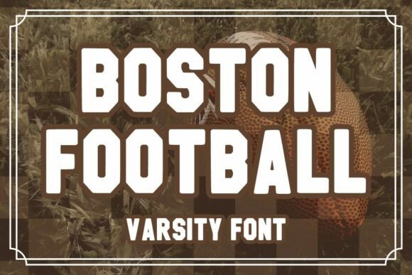 Boston Football: A Bold Varsity Display Font for Impactful Design