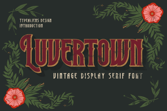 Luvertown: A Stylish Display Font for Modern Design