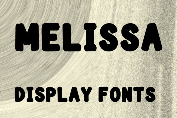 Melissa: A Playful Display Font for Creative Projects