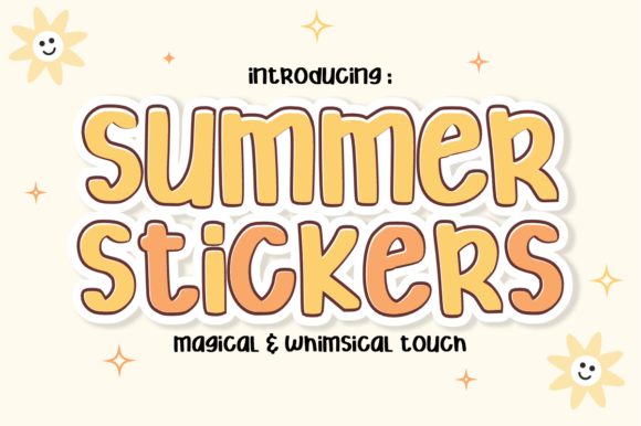 Summer Stickers: The Bold, Bubbly Display Font