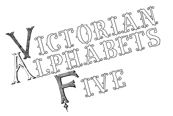Victorian Alphabets Five: A Timeless Display Typeface